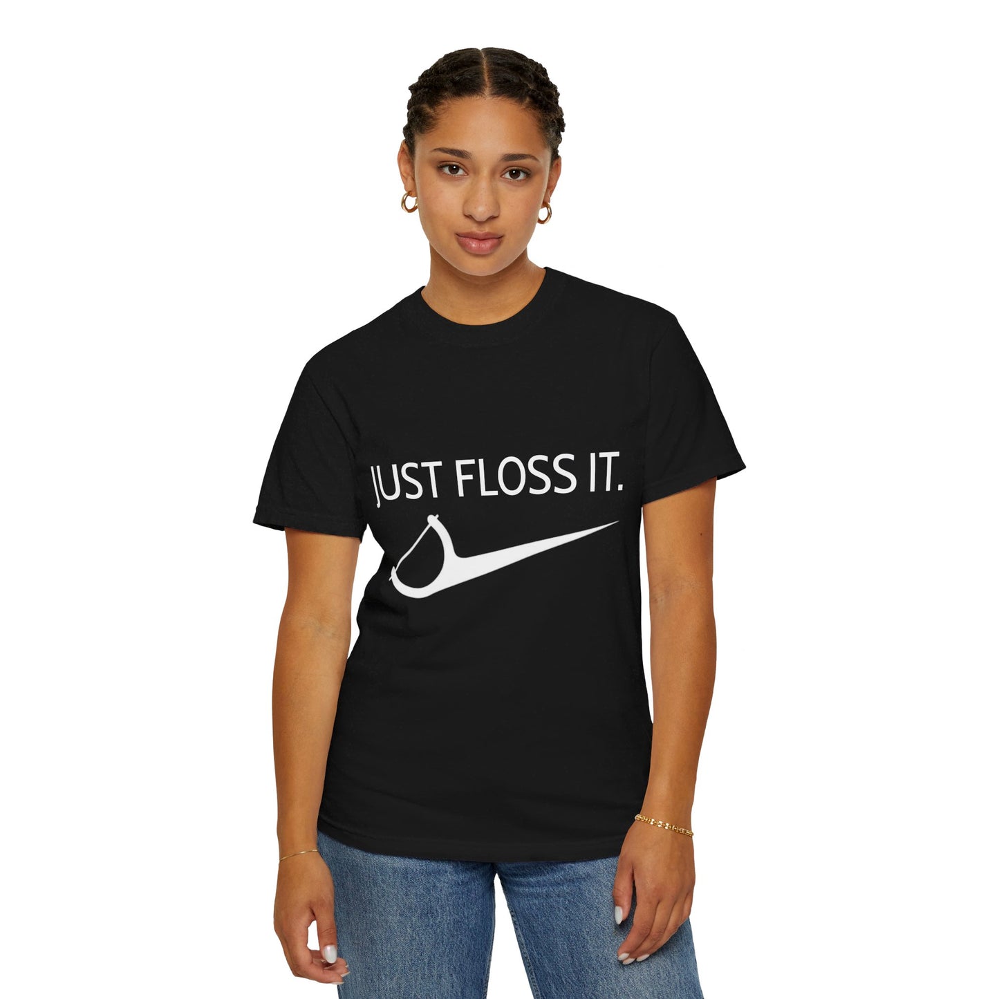 Unisex “JUST FLOSS IT.” T-shirt