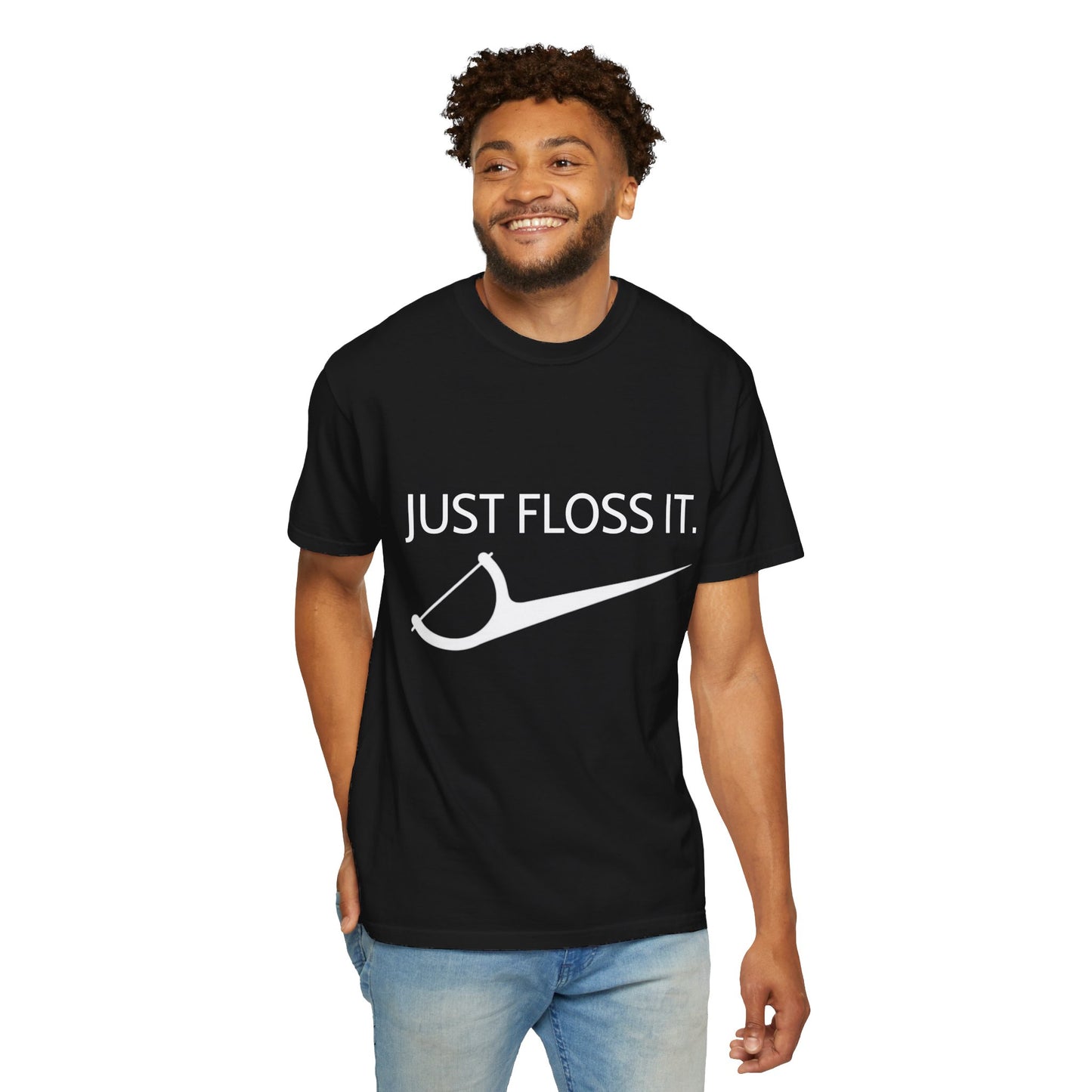 Unisex “JUST FLOSS IT.” T-shirt