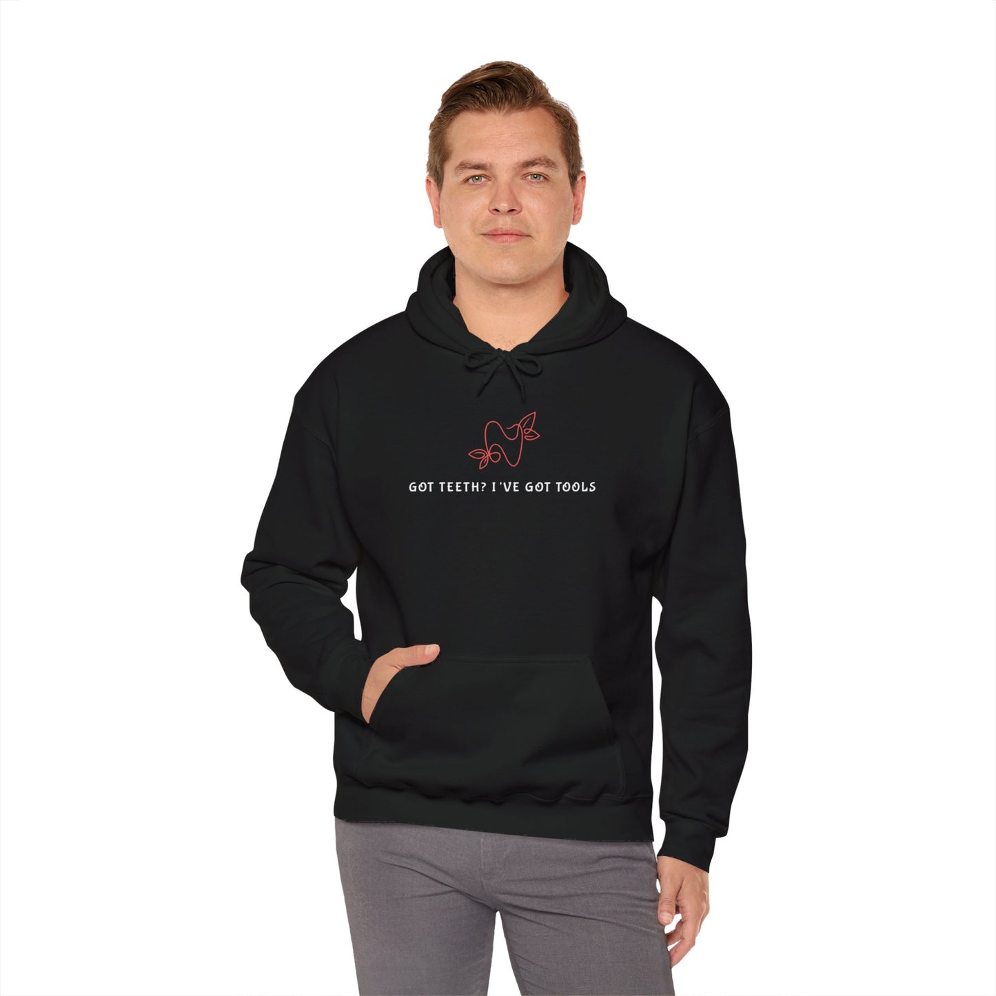 Unisex Hooded Sweatshirt “Got teeth? I’ve got tools”